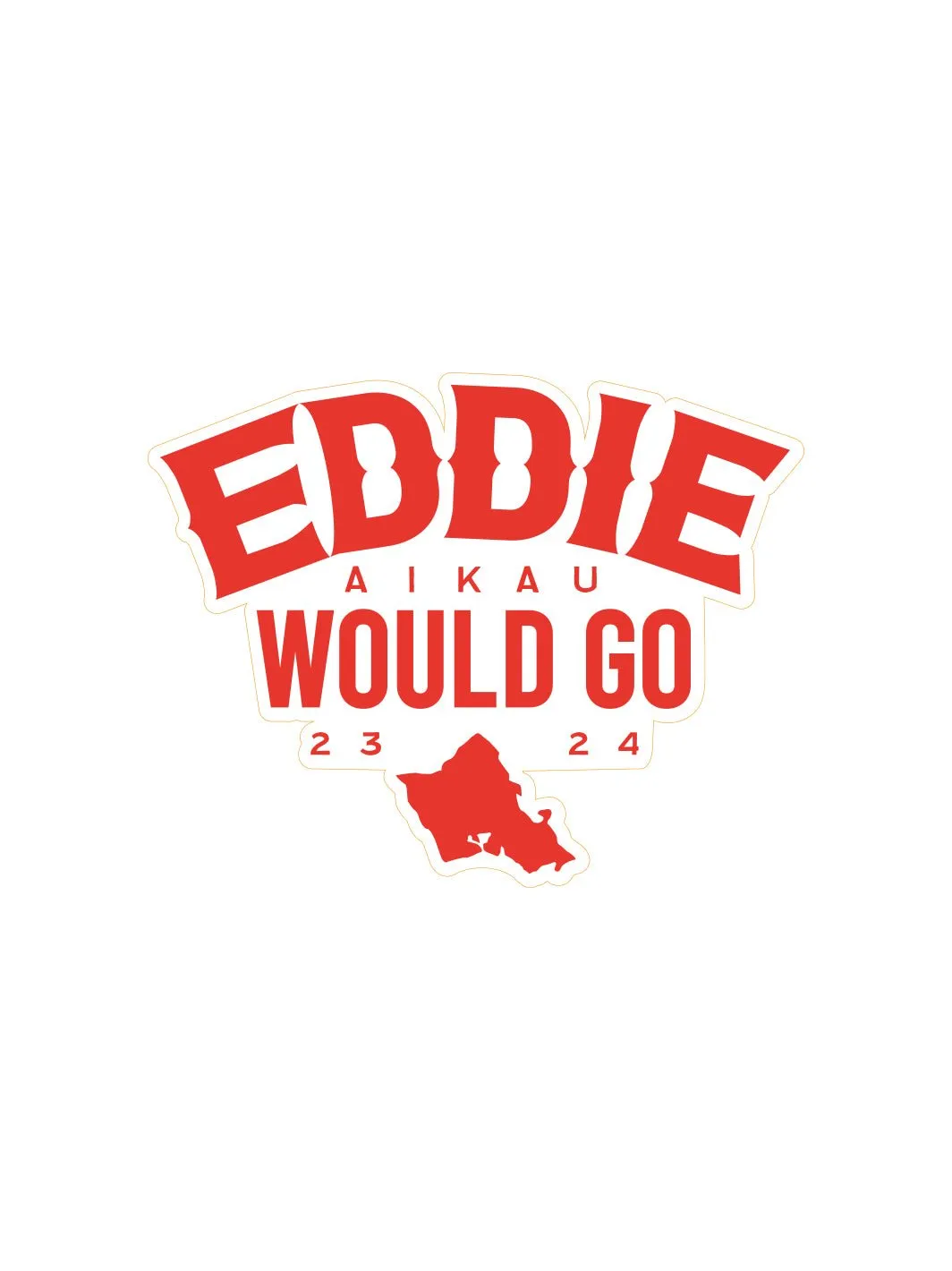 Eddie Would 23/24 Sticker